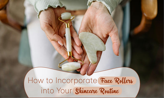 How to Incorporate Face Rollers into Your Skincare Routine: