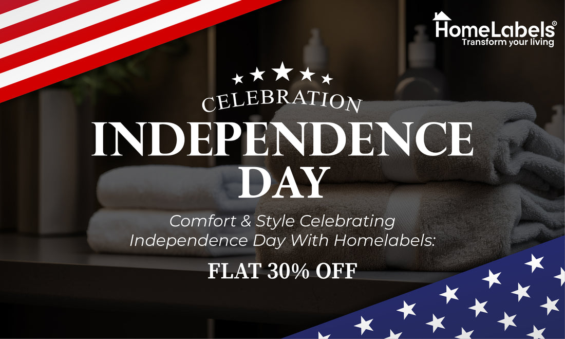 Comfort & Style Celebrating Independence Day with Home Labels: